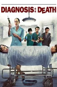 Diagnosis: Death movie poster