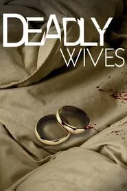 Deadly Wives tv show poster