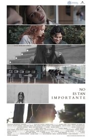 No es tan importante movie poster