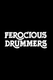 Poster do filme Ferocious Drummers