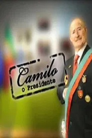 Camilo - O Presidente tv show poster