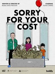 Sorry for Your Cost movie poster