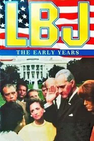 LBJ: The Early Years movie poster
