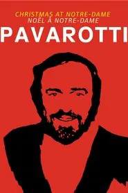 Pavarotti: Christmas At Notre-Dame movie poster