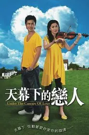 Under the Canopy of Love tv show poster