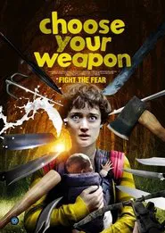 Choose Your Weapon movie poster