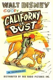Californy 'Er Bust movie poster