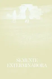 Exterminator Seed movie poster