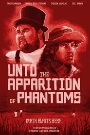 Poster do filme Unto the Apparition of Phantoms
