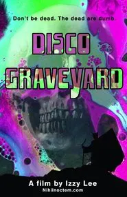 Disco Graveyard movie poster