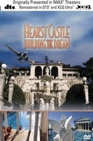 Hearst Castle: Building the Dream movie poster