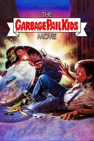 The Garbage Pail Kids Movie movie poster