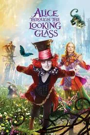 Alice Through the Looking Glass movie poster