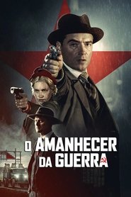 Poster do filme O Amanhecer da Guerra
