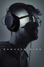 Nowhere Mind movie poster