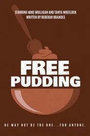 Free Pudding movie poster