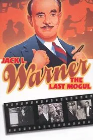 Jack L. Warner: The Last Mogul movie poster