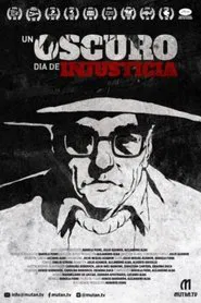 A Dark Day of Injustice movie poster