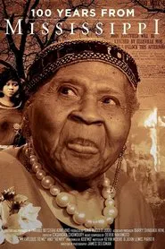 100 Years From Mississippi movie poster