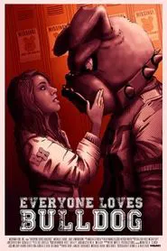 Poster do filme Everyone Loves Bulldog
