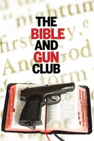 The Bible and Gun Club movie poster