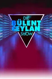 Die Bülent Ceylan Show tv show poster