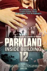 Parkland: Inside Building 12 movie poster