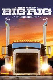 Big Rig movie poster
