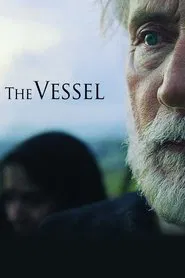 The Vessel movie poster