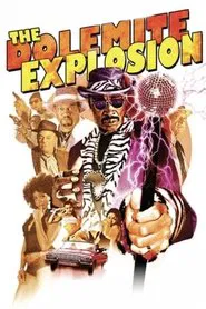 The Dolemite Explosion movie poster