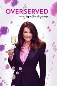 Poster da série Overserved with Lisa Vanderpump