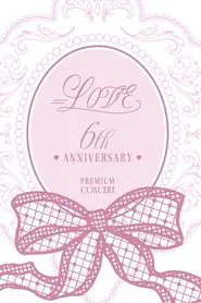 Poster do filme =LOVE 6th ANNIVERSARY PREMIUM CONCERT