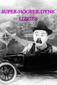Super-Hooper-Dyne Lizzies movie poster