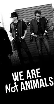 We're No Animals movie poster