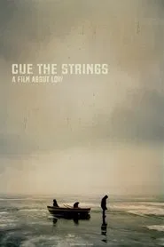 Cue the Strings - A Film About Low movie poster