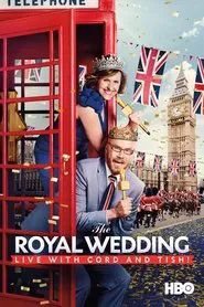 The Royal Wedding Live with Cord and Tish! movie poster