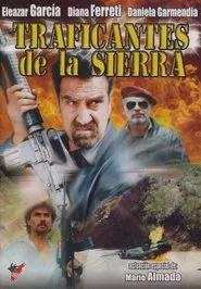 Traficantes de la sierra movie poster