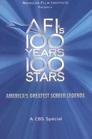 AFI's 100 Years... 100 Stars: America's Greatest Screen Legends movie poster