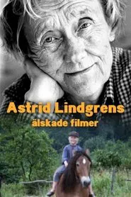 Astrid Lindgrens älskade filmer tv show poster