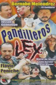 Pandilleros Ley movie poster