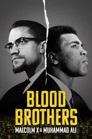 Blood Brothers: Malcolm X & Muhammad Ali movie poster