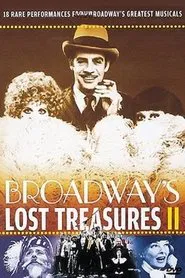 Poster do filme Broadway's Lost Treasures II