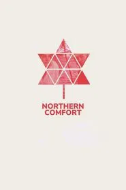 Northern Comfort movie poster