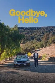 Goodbye, Hello movie poster