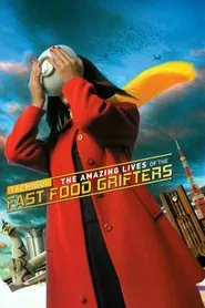 Poster do filme Tachigui: The Amazing Lives of the Fast Food Grifters