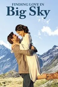 Finding Love in Big Sky, Montana movie poster