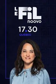 Noovo Le Fil Québec tv show poster