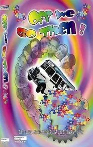 Off We Go Then movie poster