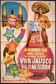 Viva Jalisco que es mi tierra movie poster
