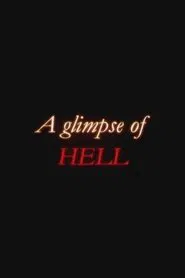 A Glimpse of Hell movie poster